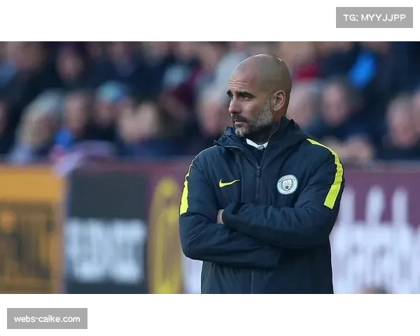 瓜迪奥拉调整战术应对弱旅 轮换防反与控球策略相结合 瓜迪奥拉调整战术应对弱旅 轮换防反与控球策略相结合