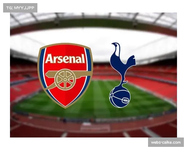 北伦敦两大足球豪门热刺与阿森纳计划扩建球场提升座位容量 北伦敦两大足球豪门热刺与阿森纳计划扩建球场提升座位容量