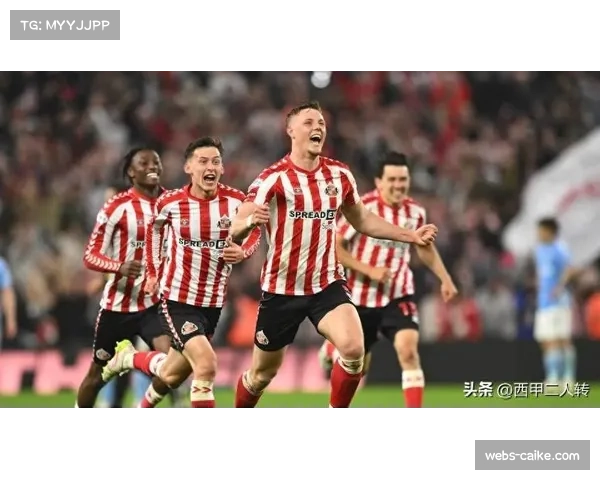 从英冠到英超的战术进化，桑德兰对抗体系成黑马关键